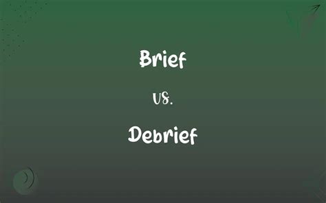 dbrief|debriefs meaning.